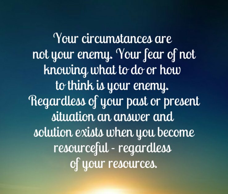 Be Resourceful